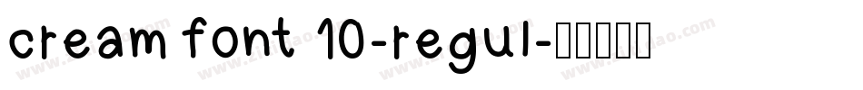 cream font 10-regul字体转换